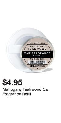 Bath & Body Works Mahogany teakwood car fragrance refill offer