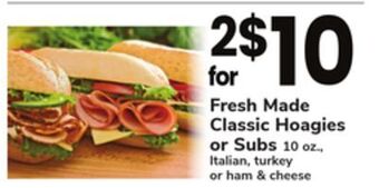 ACME Fresh made classic hoagies or subs offer