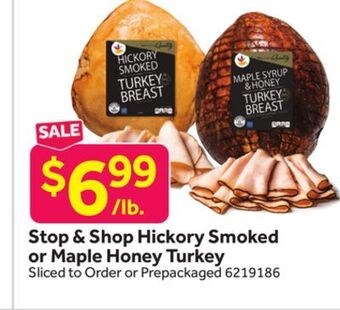 Stop&Shop Stop & shop hickory smoked or maple honey turkey offer