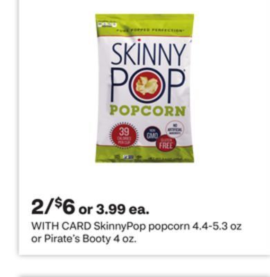 CVS Skinny pop popcorn 4.4-5.3 oz or pirate's booty 4 oz offer