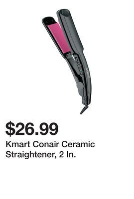 Kmart Kmart conair ceramic straightener, 2 in offer