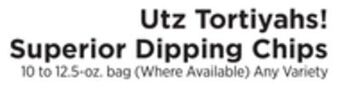 ShopRite Tortiyahs! superior dipping chips offer