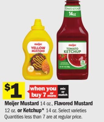 Meijer Meijer mustard 14 oz. flavored mustard 12 oz. or ketchup* 14 oz offer