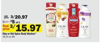 Meijer Olay or old spice body washes offer