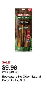 BJ’s Beefeaters no odor natural bully sticks, 6 ct offer
