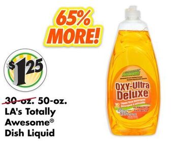 Dollar Tree 50-oz. la's totally awesome dish liquid offer
