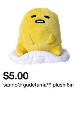 Five Below Sanrio gudetama plush 8in offer