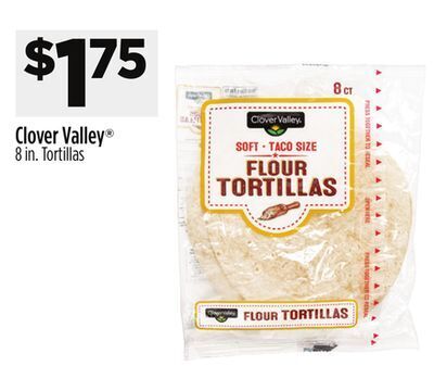 Dollar General Clover valley 8 in. tortillas offer
