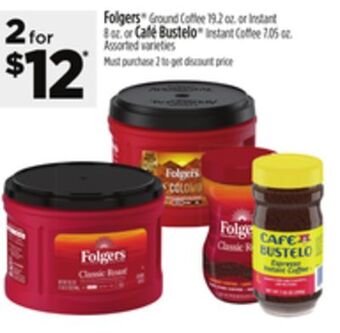 Dollar General Folgers café bustelo offer