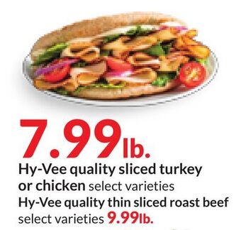 Hy-Vee Hy-vee quality sliced turkey or chicken offer