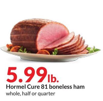 Hy-Vee Hormel cure 81 boneless ham offer