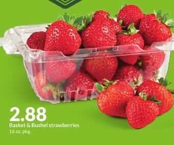 Hy-Vee Basket & bushel strawberries offer