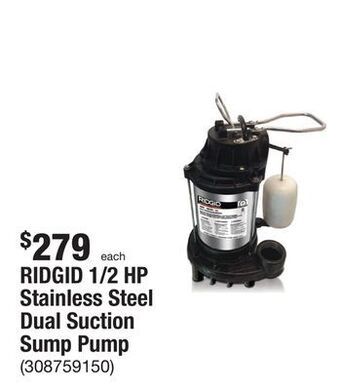 The Home Depot Ridgid 1/2 hp stainless steel dual suction sump pump offer