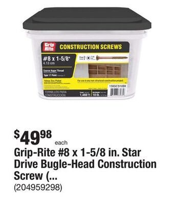 The Home Depot Grip-rite #8 x 1-5/8 in. star drive bugle-head construction screw (10 lbs./box) offer