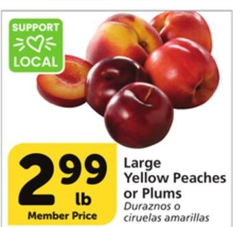 Vons Large yellow peaches or plums offer