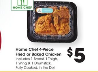 Ralphs Home chef 4-piece fried or baked chicken offer