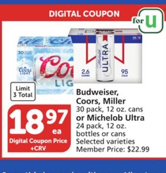 Vons Budweiser, coors, miller 30 pack, 12 oz. cans or michelob ultra 24 pack, 12 oz. bottles or cans offer