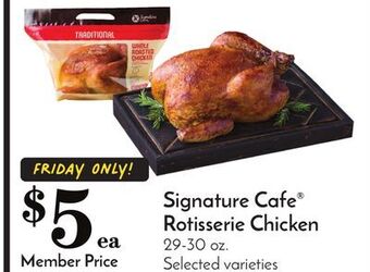 Pavilions Signature cafe rotisserie chicken offer