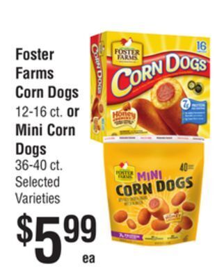 Smart & Final Foster farms corn dogs or mini corn dogs offer