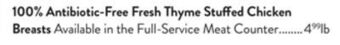 Fresh Thyme 100% antibiotic-free fresh thyme stuffed chicken breasts offer