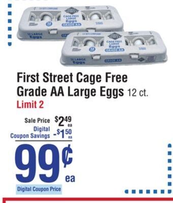 Smart & Final First street cage free grade aa large eggs offer