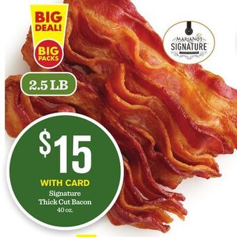 Mariano's Signature thick cut bacon offer