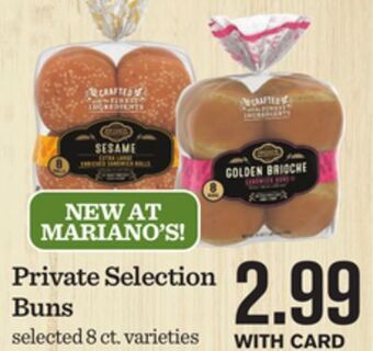 Mariano's Private selection buns offer