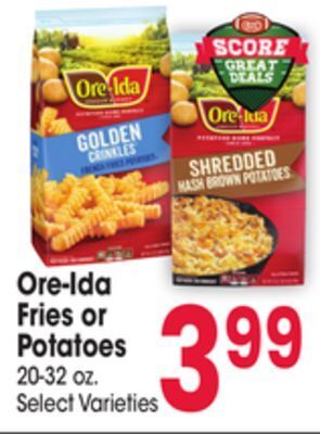 Jewel-Osco Ore-ida fries or potatoes offer