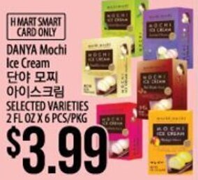 Hmart DANYA Mochi Ice Cream offer
