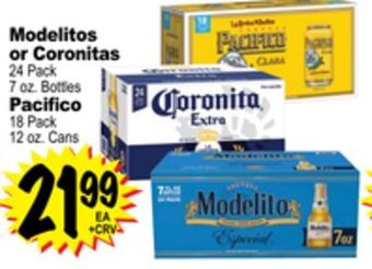 Superior Grocers Modelitos or coronitas 24 pack 7 oz. bottles pacifico 18 pack 12 oz. cans offer