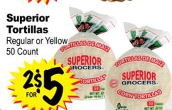 Superior Grocers Superior tortillas offer