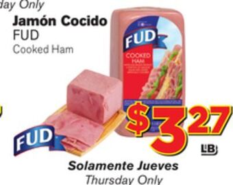 El Super Fresh Fud cooked ham offer