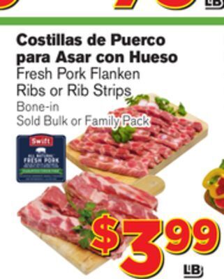 El Super Fresh Fresh pork flanken ribs or rib strips offer
