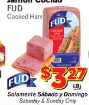 El Super Fresh Fud cooked ham offer