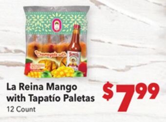 Vallarta Supermarkets La reina mango with tapatío paletas offer
