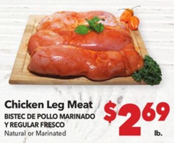 Vallarta Supermarkets Chicken leg meat/bistec de pollo marinado y regular fresco offer