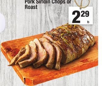 Super King Markets Pork sirloin chops or roast offer