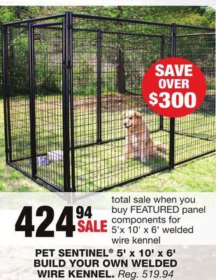 Blain's Farm & Fleet Pet sentinel 5' x 10' x 6' build your own welded wire kennel offer