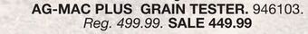 Blain's Farm & Fleet Ag-mac plus grain tester offer