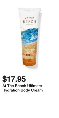 Bath & Body Works At the beach ultimate hydration body cream offer
