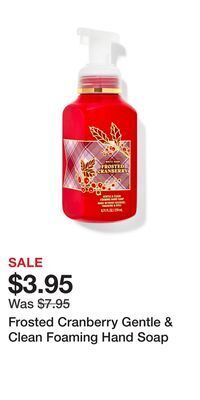 Bath & Body Works Frosted cranberry gentle & clean foaming hand soap offer