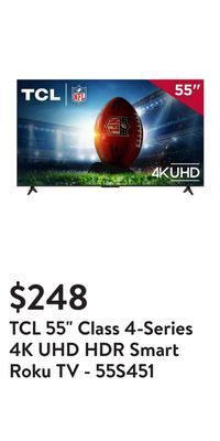 Walmart Tcl 55 class 4-series 4k uhd hdr smart roku tv - 55s451 offer