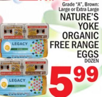 C Town Nature's yoke organic free range eggs offer