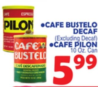 Bravo Supermarkets Cafe bustelo decaf cafe pilon offer
