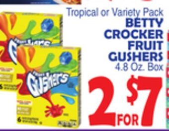 Bravo Supermarkets Betty crocker fruit gushers offer