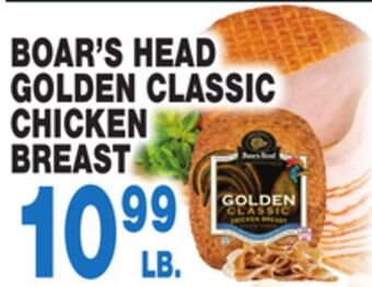 Bravo Supermarkets Boar's head golden classic golden classic chicken chicken breast breast offer
