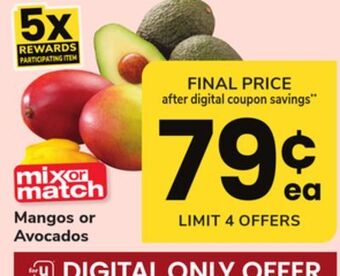 ACME Mangos or avocados offer