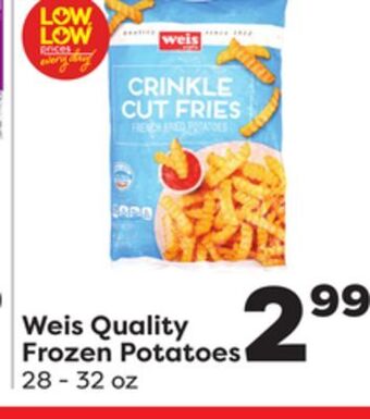 Weis Markets Weis quality frozen potatoes offer