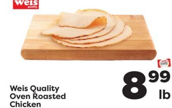 Weis Markets Weis quality oven roasted chicken offer