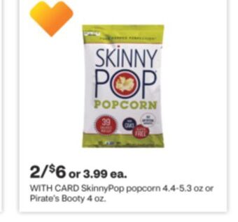 CVS Skinnypop popcorn 4.4-5.3 oz or pirate's booty 4 oz offer